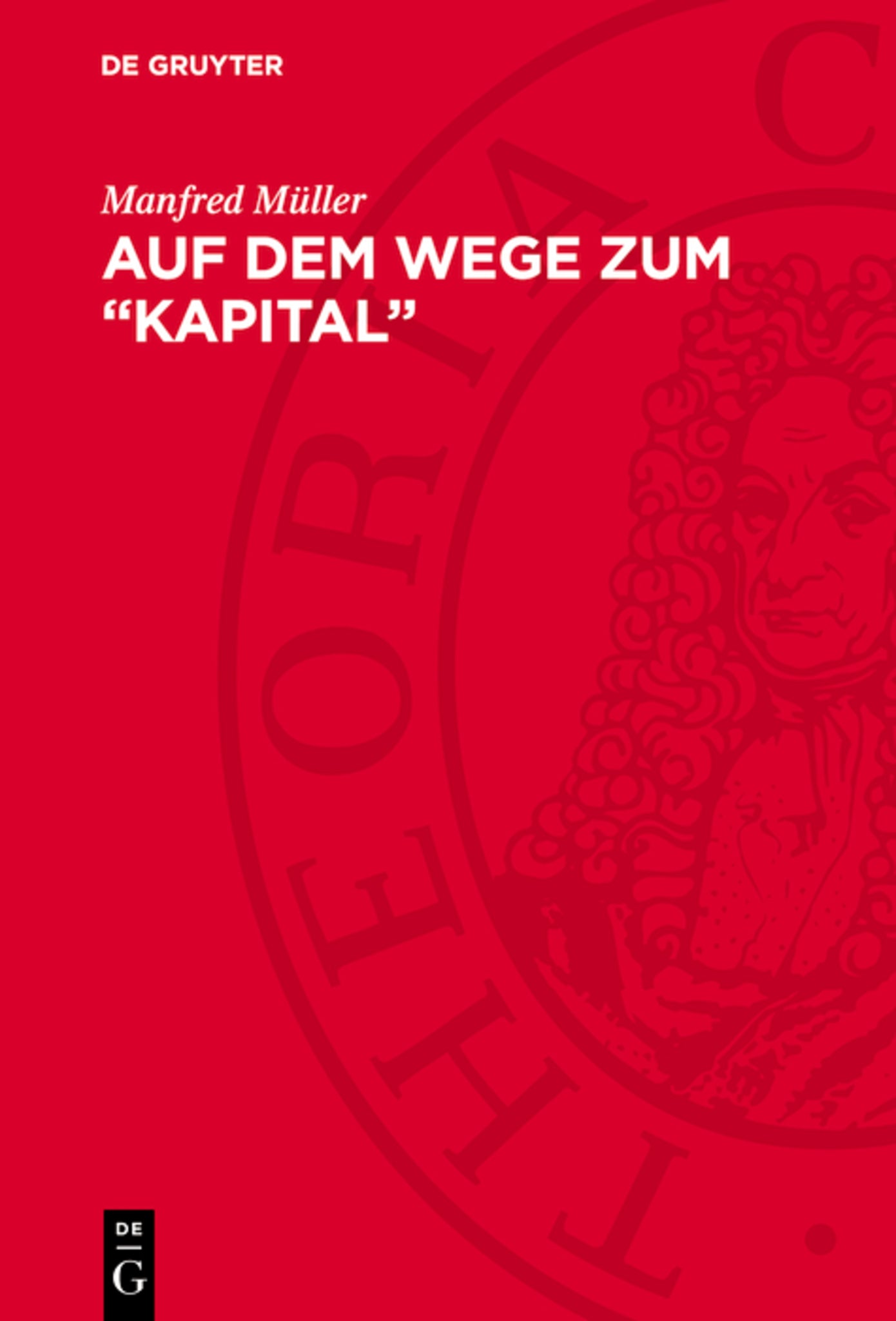Auf dem Wege zum „Kapital”